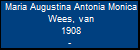 Maria Augustina Antonia Monica Wees, van